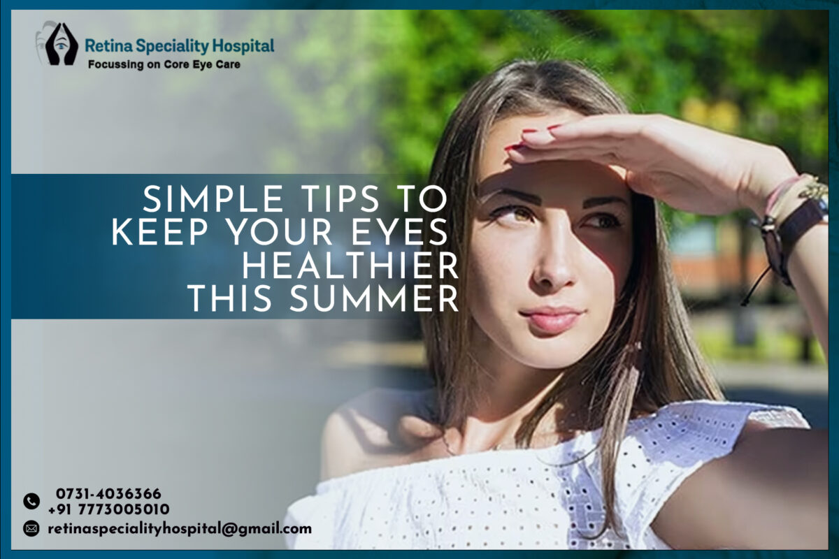 Simple Tips to Keep Your Eyes Healthier This Summer
