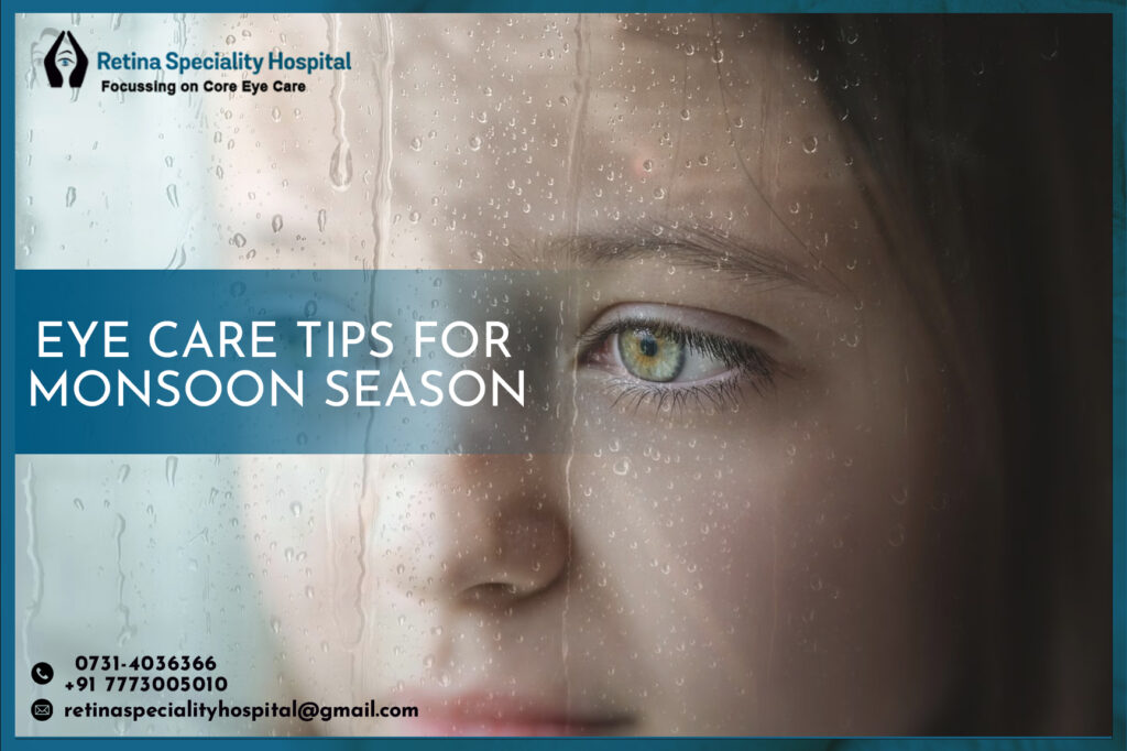 Eye Care Tips for Monsoon Season