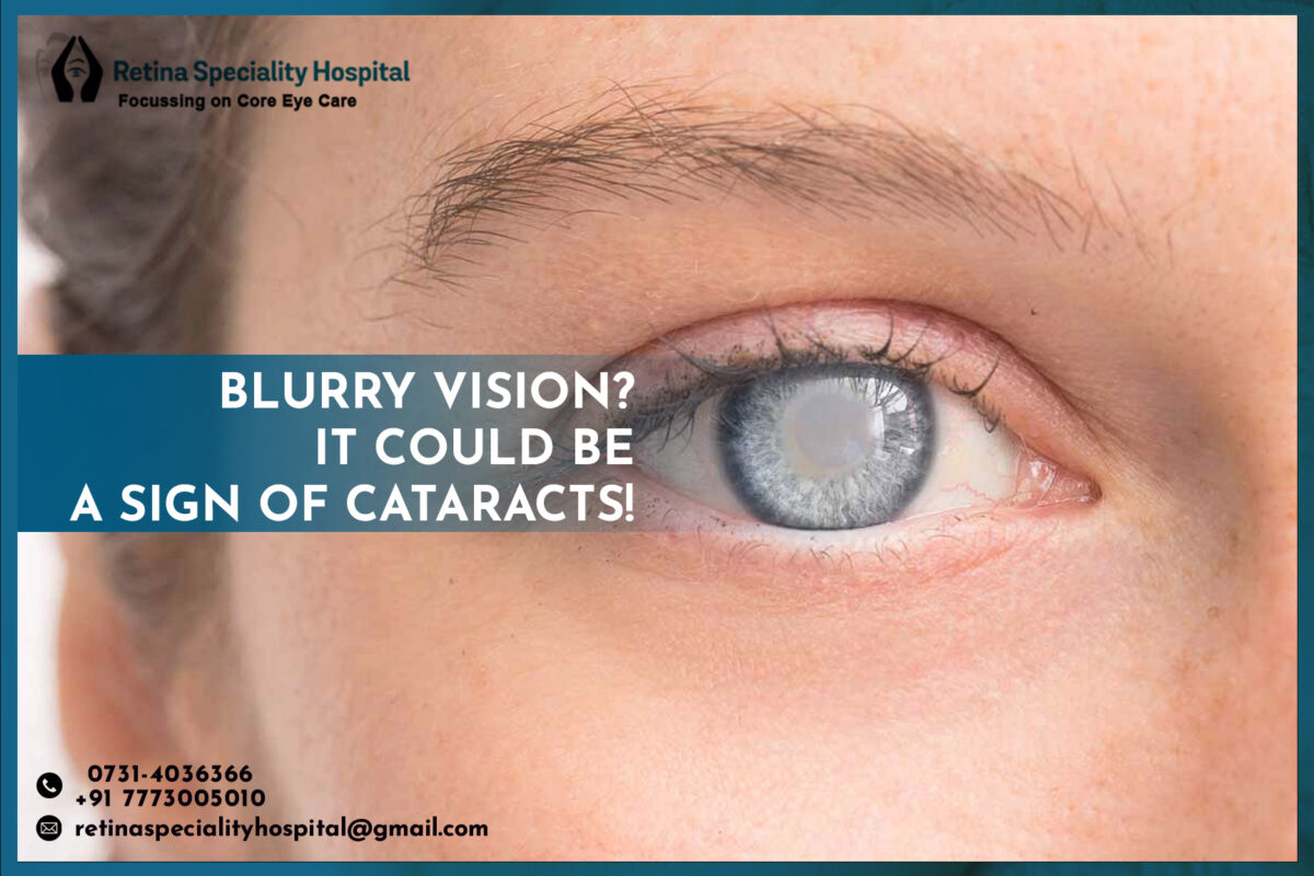 Blurry Vision? It Could Be a Sign of Cataracts!