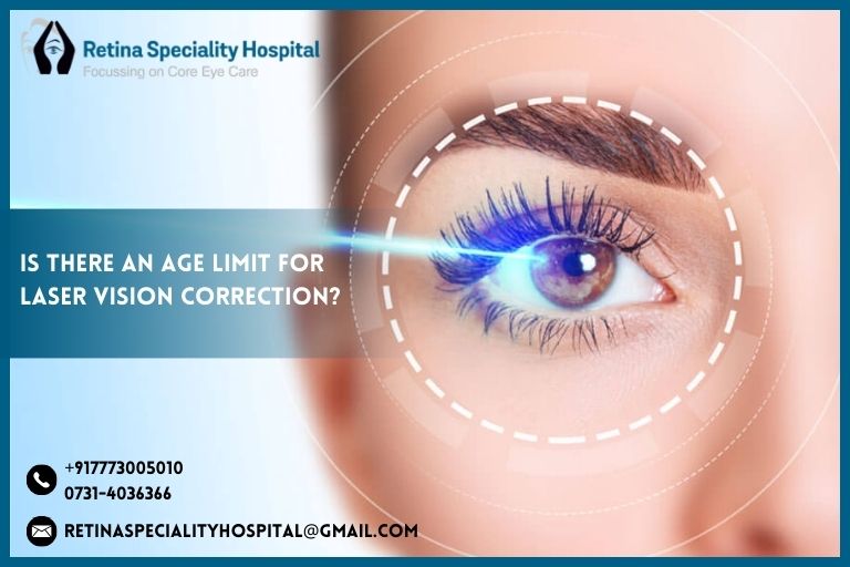 Is there an age limit for laser vision correction?