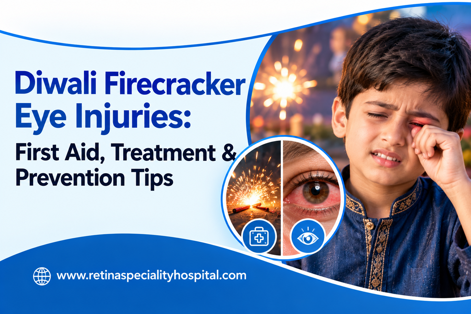 Diwali Firecracker Eye Injuries: First Aid, Treatment & Prevention Tips